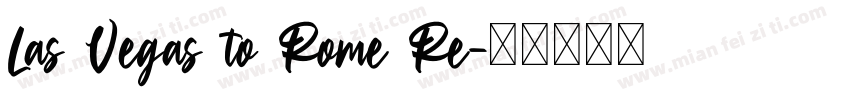 Las Vegas to Rome Re字体转换
